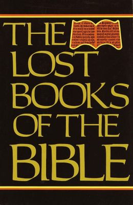 how many lost books of the bible are there: what do these books reveal about the Bible's history?