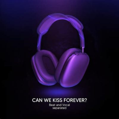 shake music can we kiss forever? (9d audio)：爱的节奏与永恒之吻的探寻